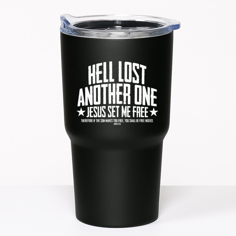 Hell Lost One Jesus Set Me Free John 836 Another Christian Tumbler