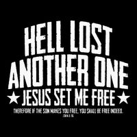 Hell Lost One Jesus Set Me Free John 836 Another Christian Magnet