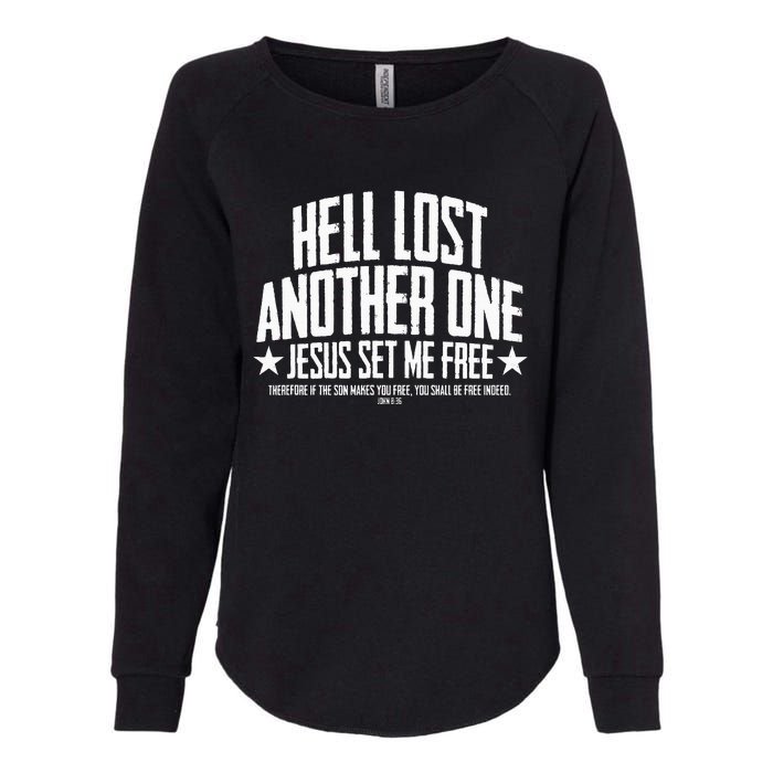 Hell Lost One Jesus Set Me Free John 836 Another Christian Womens California Wash Sweatshirt