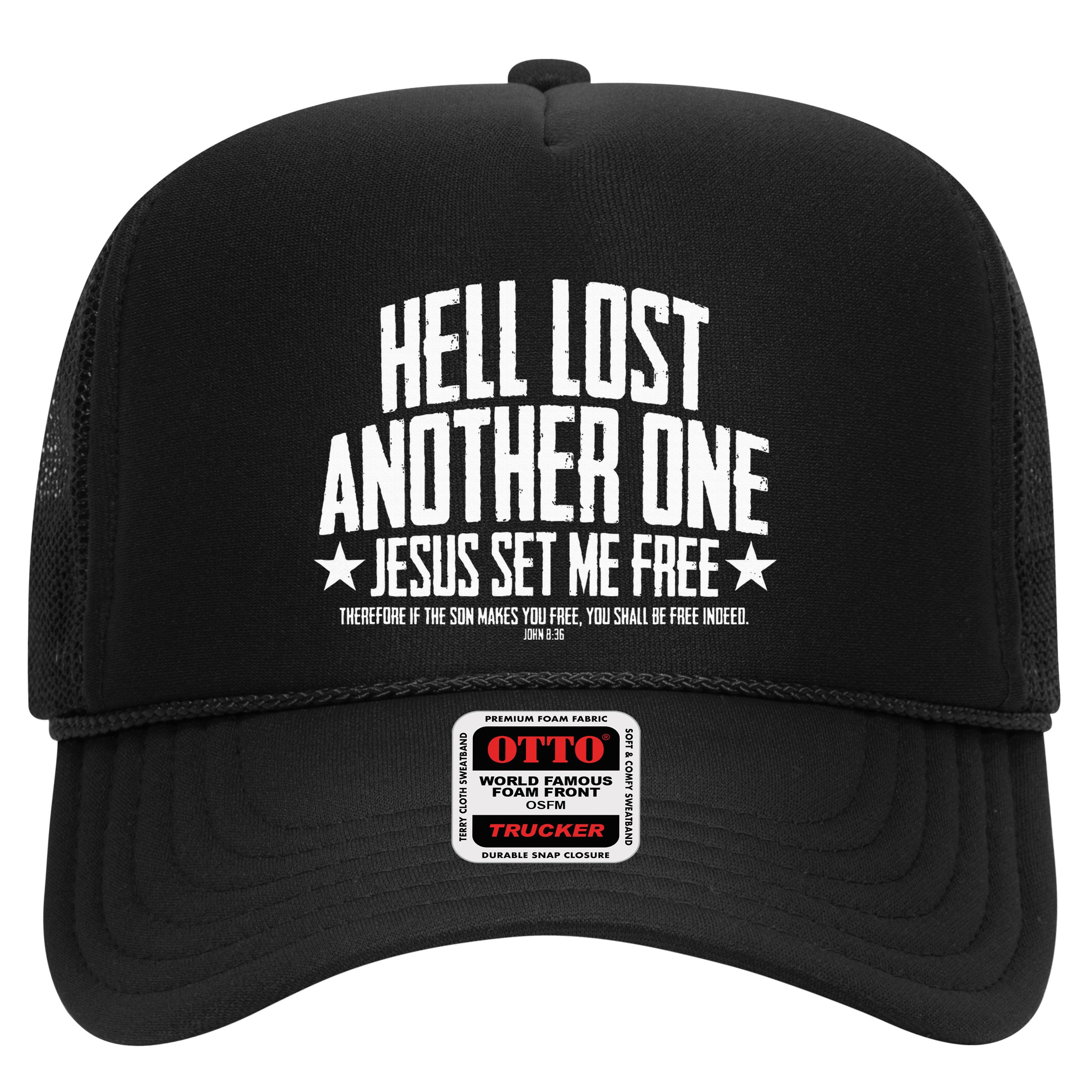 Hell Lost One Jesus Set Me Free John 836 Another Christian Hat