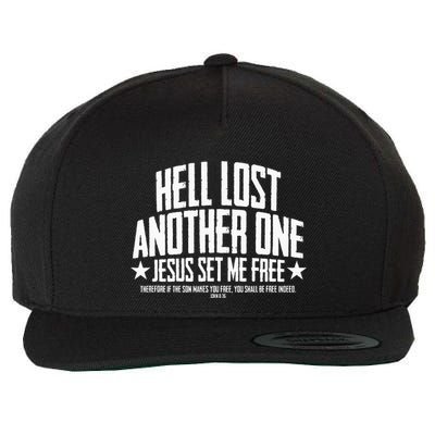 Hell Lost One Jesus Set Me Free John 836 Another Christian Wool Snapback Cap