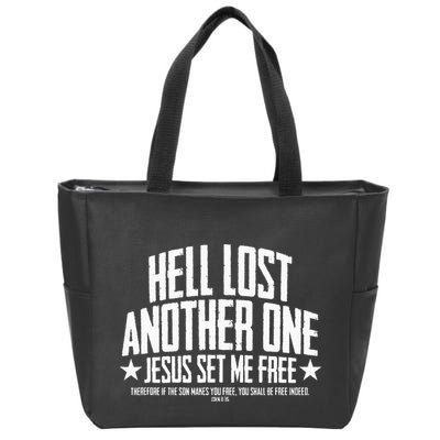 Hell Lost One Jesus Set Me Free John 836 Another Christian Zip Tote Bag