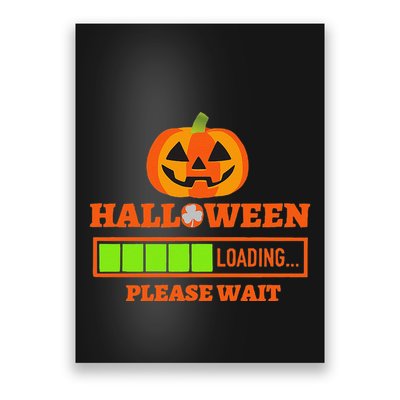 Halloween Loading Please Wait Pumpkin Poster