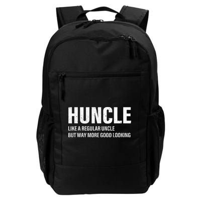 Huncle Like Regular Uncle Way More Good Looking Funny Uncle Backpack