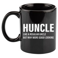 Huncle Like Regular Uncle Way More Good Looking Funny Uncle 11oz C Handle Ceramic Mug