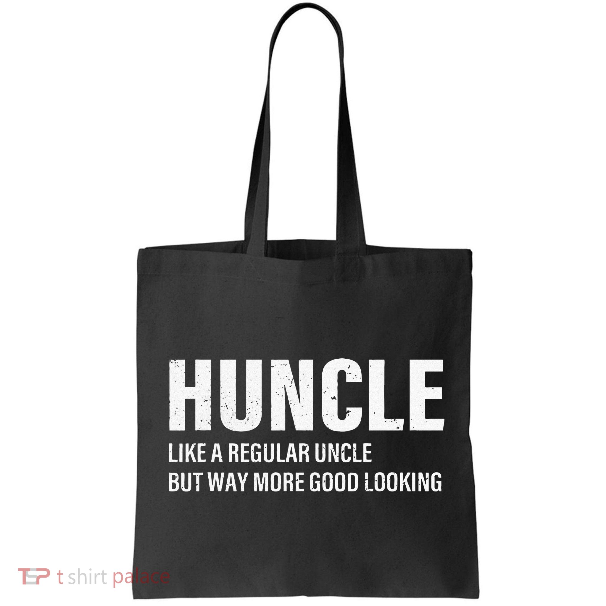 Huncle Like Regular Uncle Way More Good Looking Funny Uncle Bag