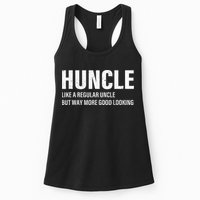 Huncle Like Regular Uncle Way More Good Looking Funny Uncle Womens Tank Top