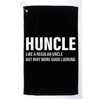 Huncle Like Regular Uncle Way More Good Looking Funny Uncle Golf Towel