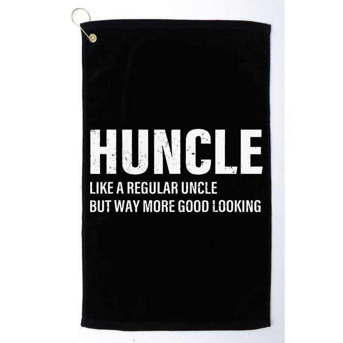 Huncle Like Regular Uncle Way More Good Looking Funny Uncle Golf Towel