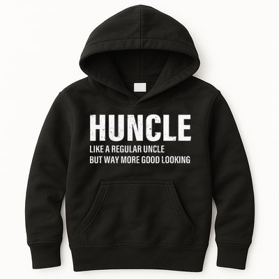 Huncle Like Regular Uncle Way More Good Looking Funny Uncle Kids Hoodie