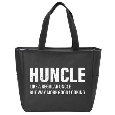 Huncle Like Regular Uncle Way More Good Looking Funny Uncle Zip Tote Bag
