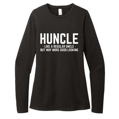 Huncle Like Regular Uncle Way More Good Looking Funny Womens CVC Long Sleeve Shirt