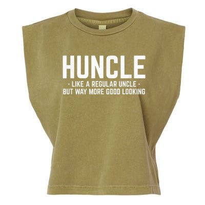 Huncle Like Regular Uncle Way More Good Looking Funny Garment-Dyed Women's Muscle Tee