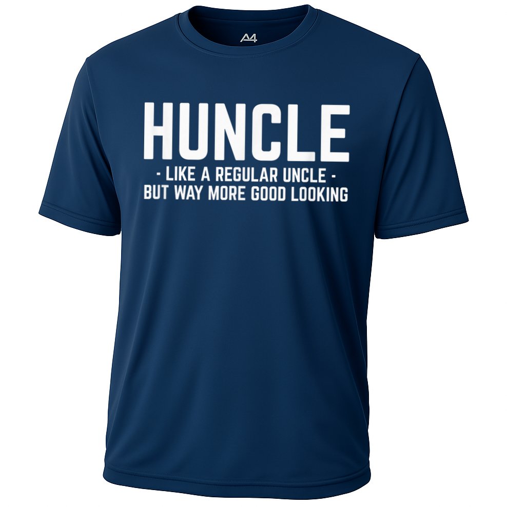 Huncle Like Regular Uncle Way More Good Looking Funny Cooling Performance Crew T-Shirt