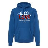 Hello Love Respiratory Therapist Flannel Valentine's Day Great Gift Premium Hoodie