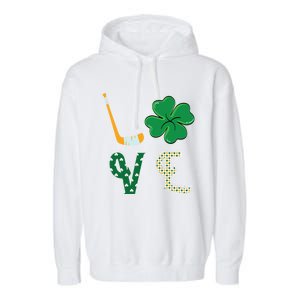 Hockey Lover Saint Patricks Day Hockey Irish Hockey Lover Gift Garment-Dyed Fleece Hoodie