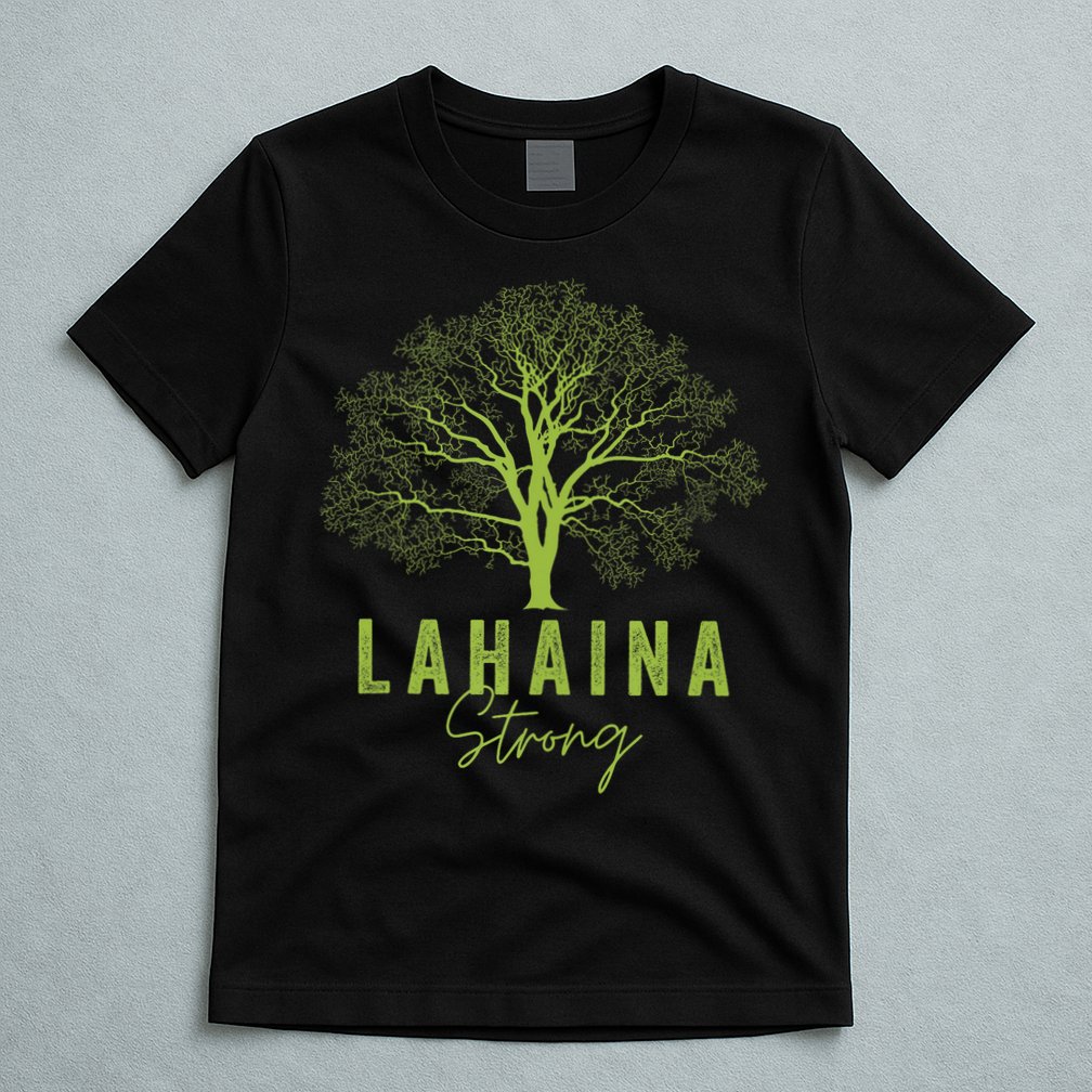 Hawaii Lahaina Strong Lahaina Supporter T-Shirt