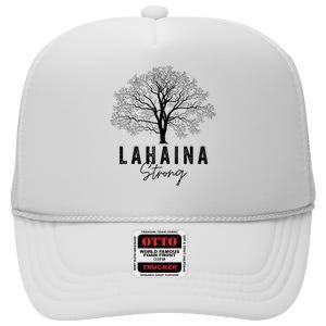 Hawaii Lahaina Strong Pray For Maui Lahaina High Crown Mesh Back Trucker Hat