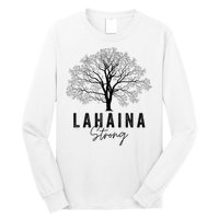 Hawaii Lahaina Strong Pray For Maui Lahaina Long Sleeve Shirt