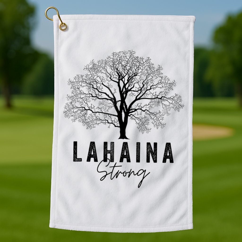 Hawaii Lahaina Strong Pray For Maui Lahaina Golf Towel