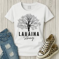 Hawaii Lahaina Strong Pray For Maui Lahaina Womens T-Shirt