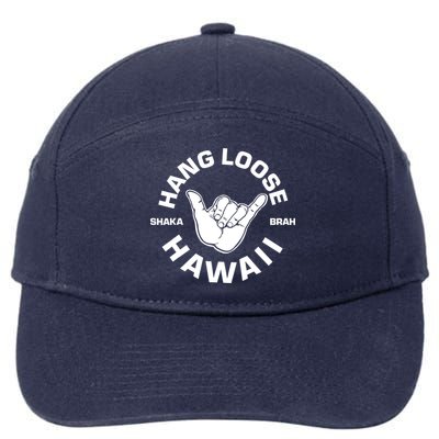 Hang Loose Shaka Brah funny Hang Loose Hawaiian 7-Panel Snapback Hat