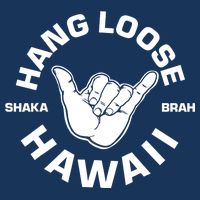 Hang Loose Shaka Brah funny Hang Loose Hawaiian Premium T-Shirt