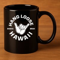 Hang Loose Shaka Brah Hawaii 11oz C Handle Ceramic Mug