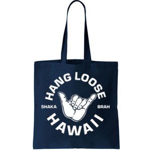 Hang Loose Shaka Brah Hawaii Tote Bag