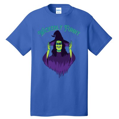 Halloween Lovers Sarcastic Spooky Witch Wickedly Funny Adult Gift Tall T-Shirt