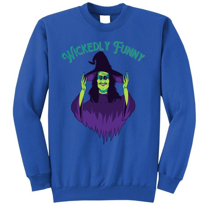 Halloween Lovers Sarcastic Spooky Witch Wickedly Funny Adult Gift Tall Sweatshirt