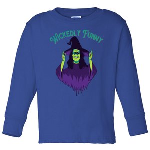 Halloween Lovers Sarcastic Spooky Witch Wickedly Funny Adult Gift Toddler Long Sleeve Shirt