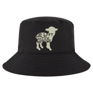 He Left The 99 To Rescue Me Religious Christian Cool Comfort Performance Bucket Hat