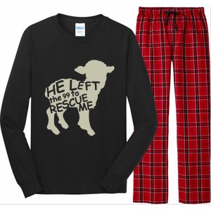 He Left The 99 To Rescue Me Religious Christian Long Sleeve Pajama Set