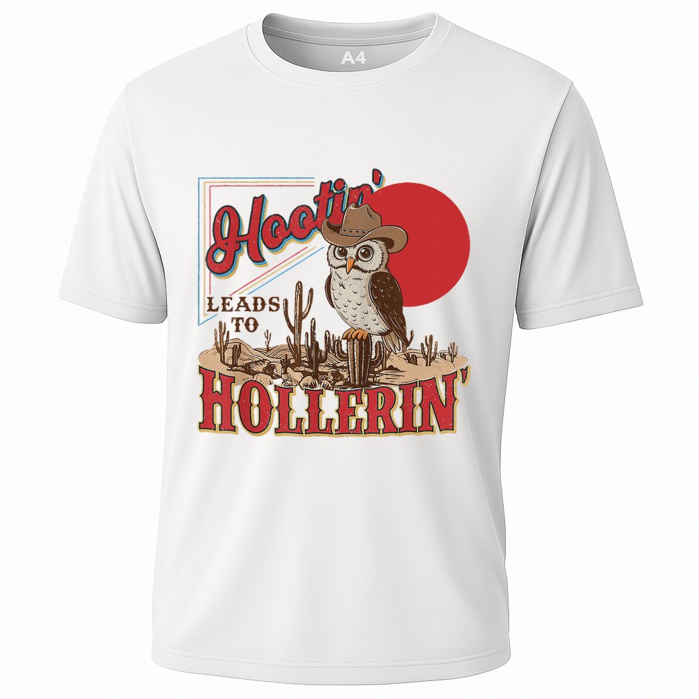 Hootin Leads To Hollerin Owl Cowboy Western Owl Cowboy Cooling Performance Crew T-Shirt