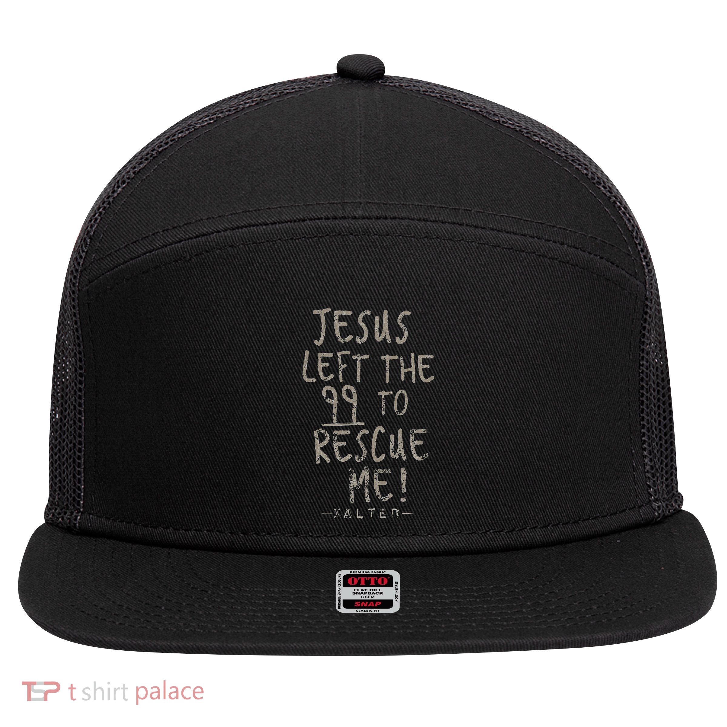 He Left The 99 To Rescue Me Christian Gifts 7 Panel Mesh Trucker Snapback Hat