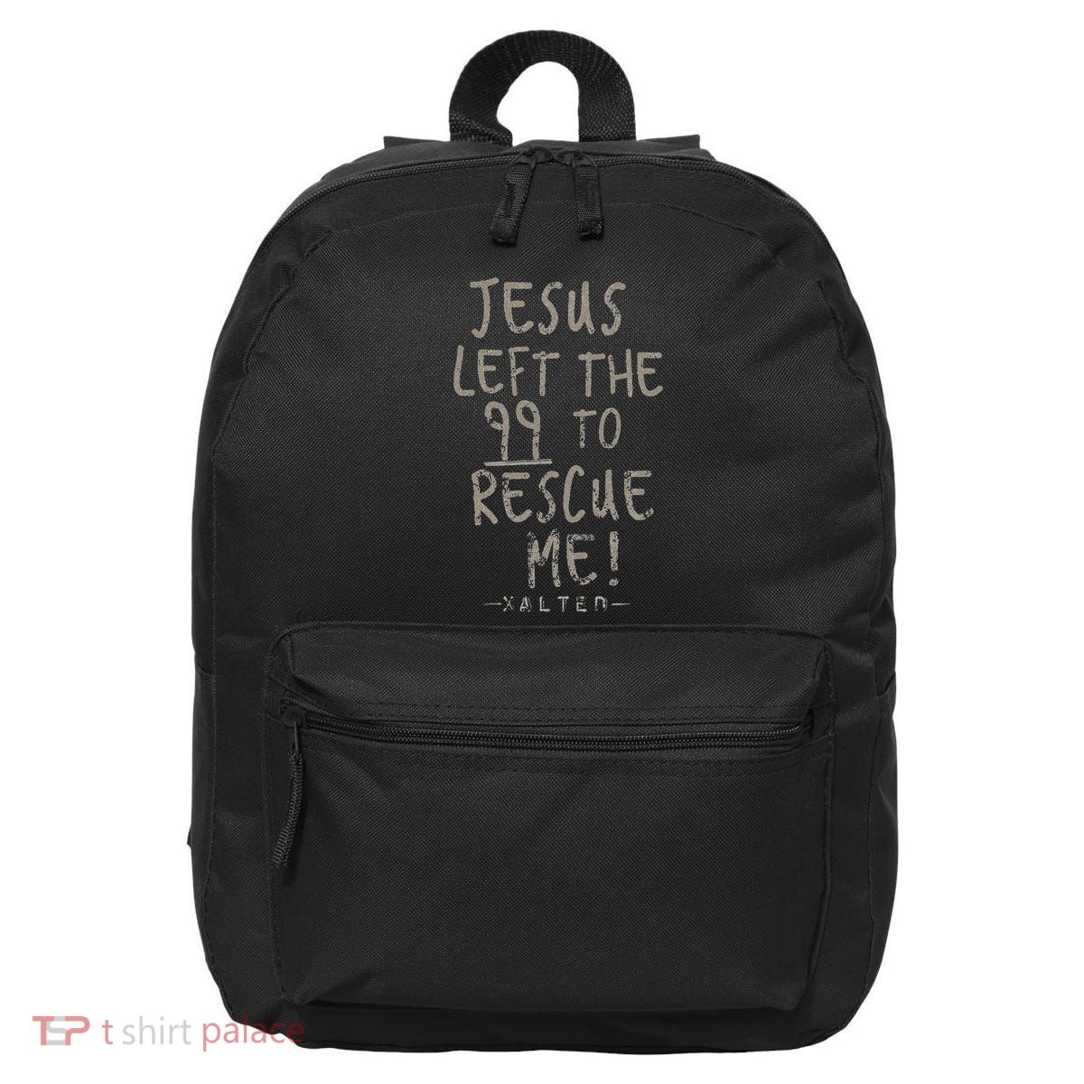 He Left The 99 To Rescue Me Christian Gifts 16 in Basic Backpack