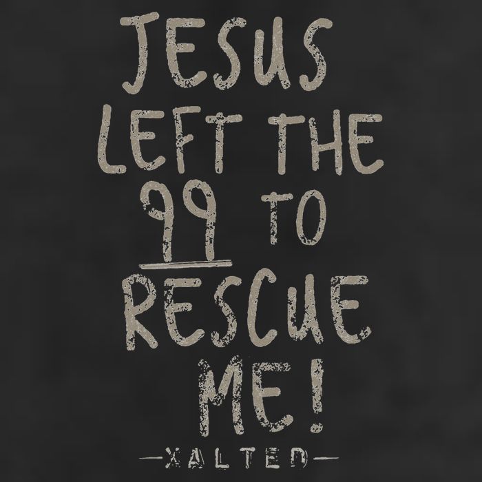 He Left The 99 To Rescue Me Christian Gifts Tumbler