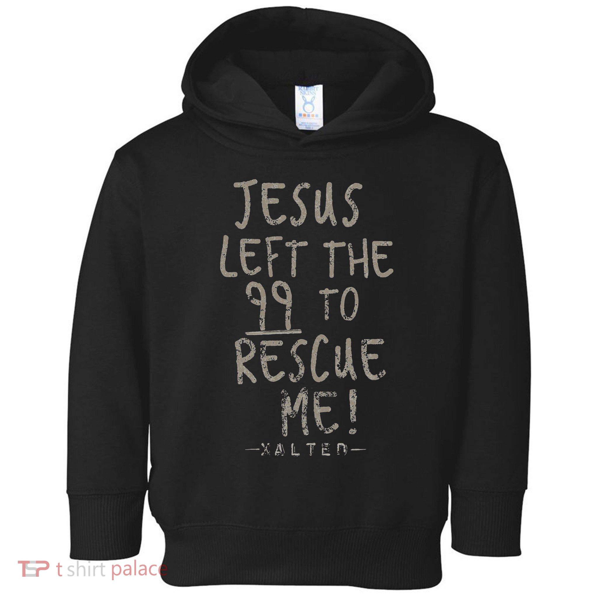 He Left The 99 To Rescue Me Christian Gifts Toddler Hoodie