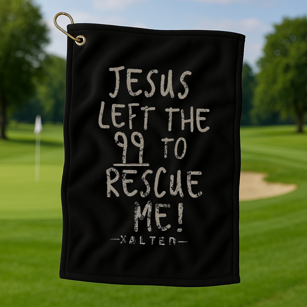 He Left The 99 To Rescue Me Christian Gifts Golf Towel