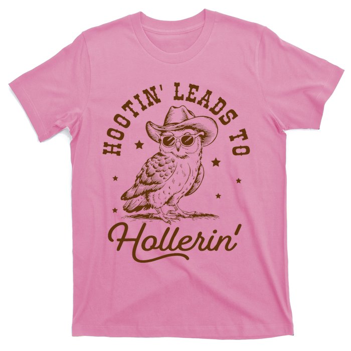 Hootin Leads To Hollerin Owl Cow T-Shirt