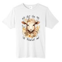 He Left The 99 To Rescue Me Jesus Saves Never Abandon You Tall Fusion ChromaSoft Performance T-Shirt