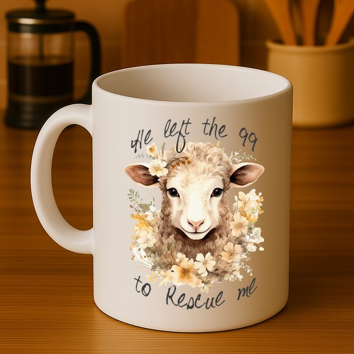 He Left The 99 To Rescue Me Jesus Saves Never Abandon You Mug