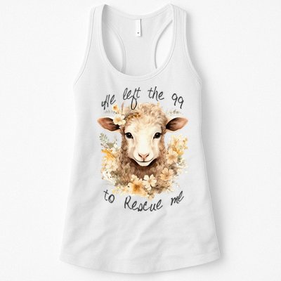 He Left The 99 To Rescue Me Jesus Saves Never Abandon You Womens Tank Top