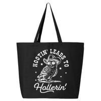 Hootin Leads To Hollerin 25L Jumbo Tote