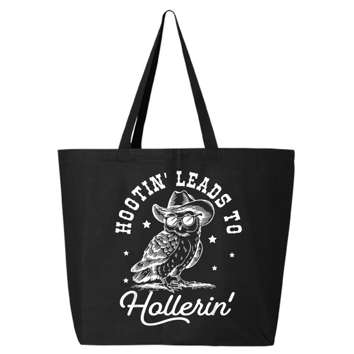 Hootin Leads To Hollerin 25L Jumbo Tote