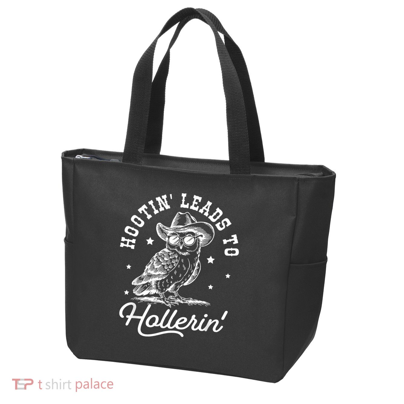 Hootin Leads To Hollerin Zip Tote Bag