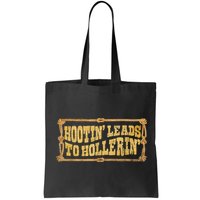 Hootin Leads To Hollerin Groovy Bag