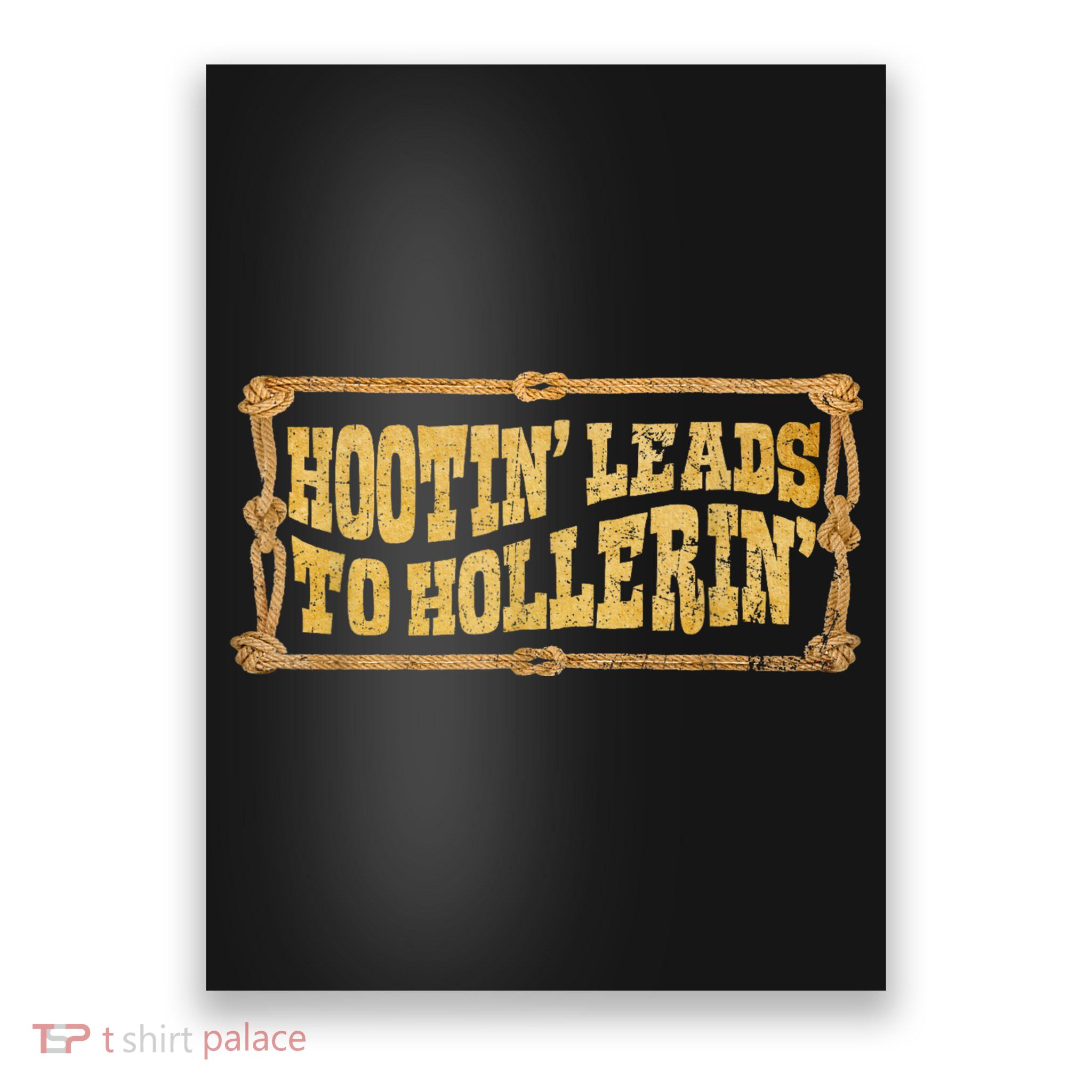 Hootin Leads To Hollerin Groovy Poster