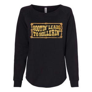 Hootin Leads To Hollerin Groovy Womens California Wash Sweatshirt